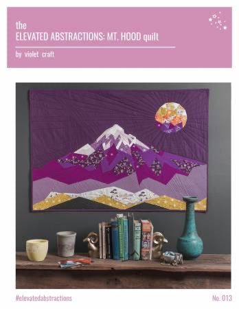 Elevated Abstractions - MT Hood quilt patten